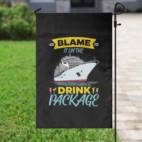Funny Cruise Vacation Garden Flag Blame It On The Drink Package - Wonder Print Shop