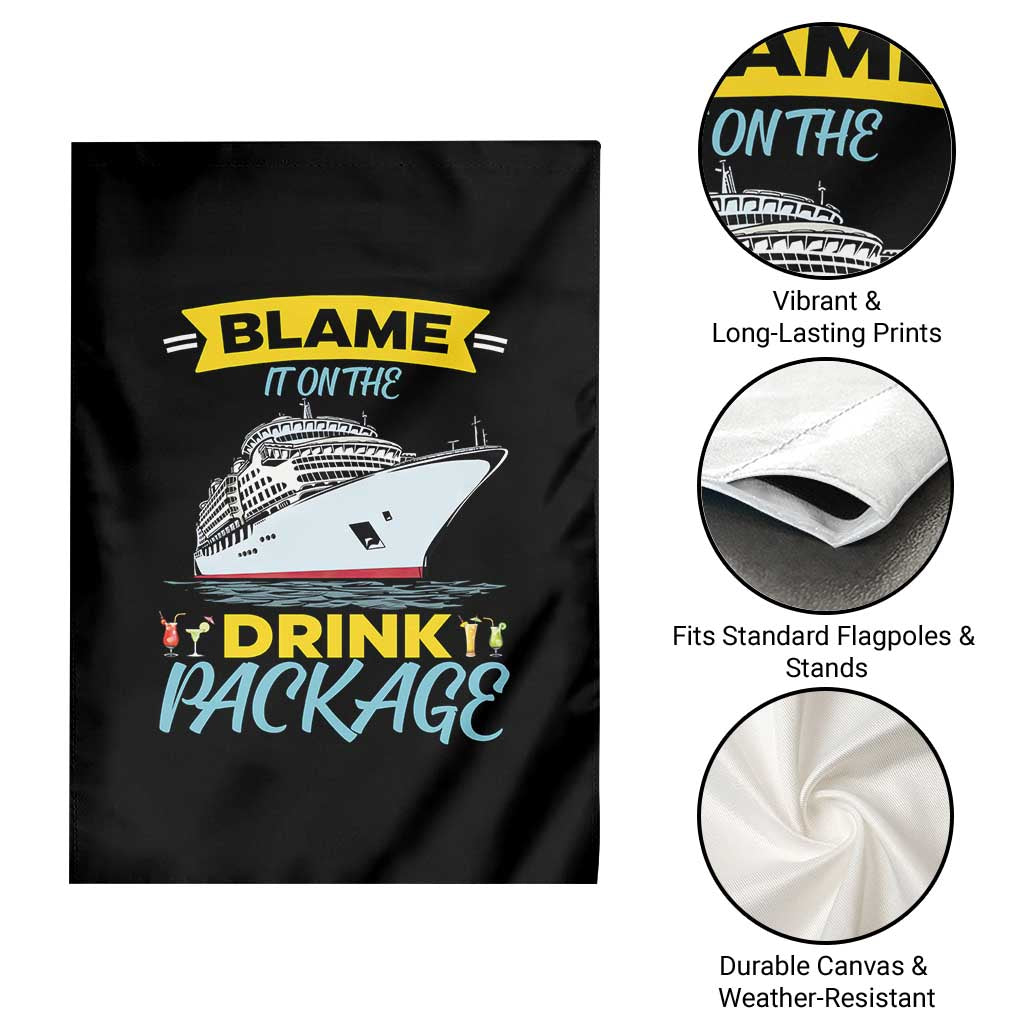 Funny Cruise Vacation Garden Flag Blame It On The Drink Package - Wonder Print Shop