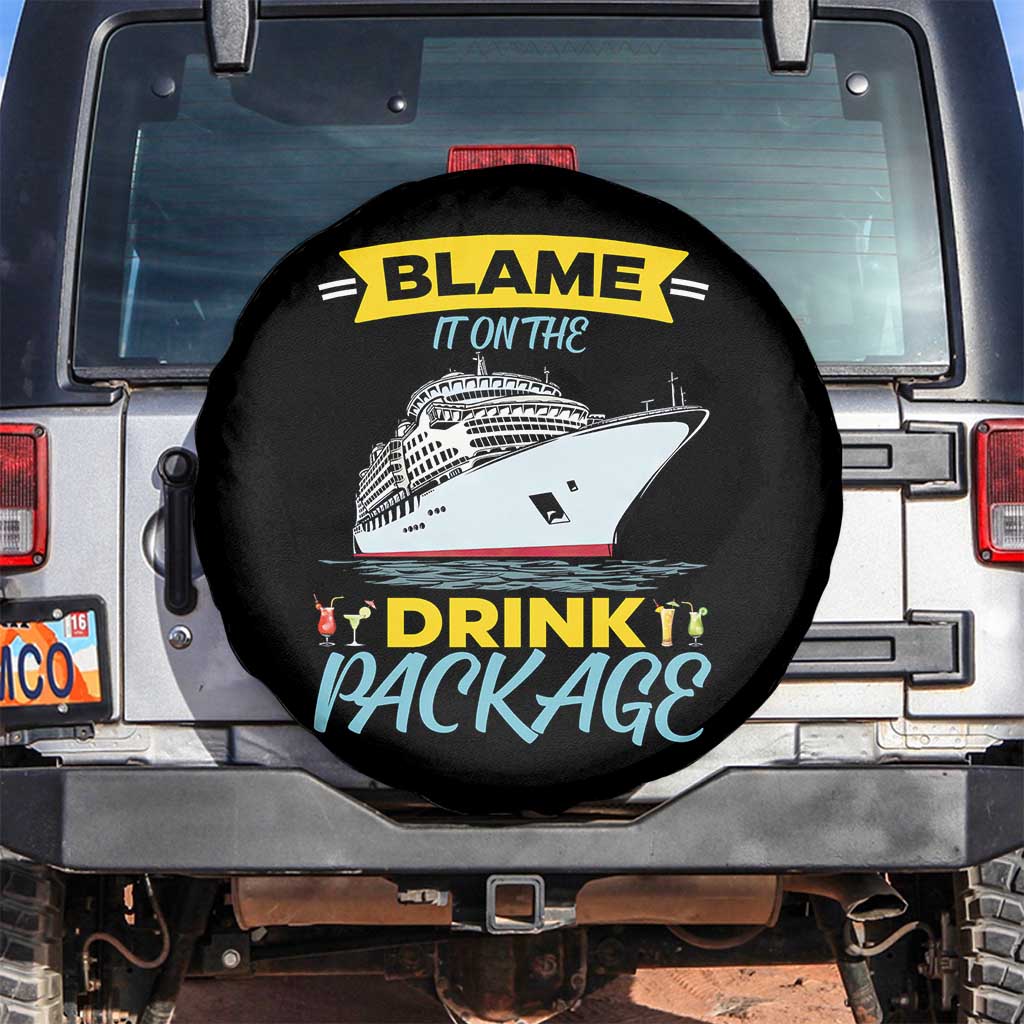 Funny Cruise Vacation Spare Tire Cover Blame It On The Drink Package - Wonder Print Shop
