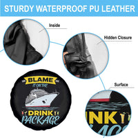 Funny Cruise Vacation Spare Tire Cover Blame It On The Drink Package - Wonder Print Shop
