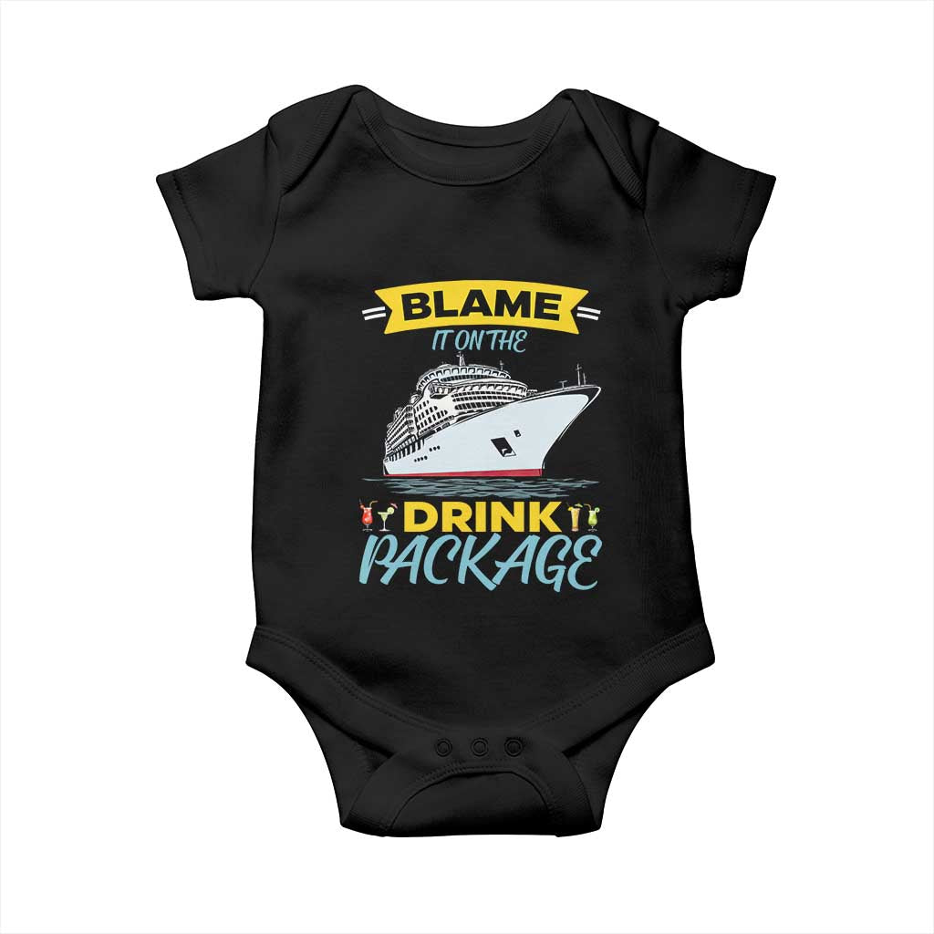 Funny Cruise Vacation Baby Onesie Blame It On The Drink Package - Wonder Print Shop