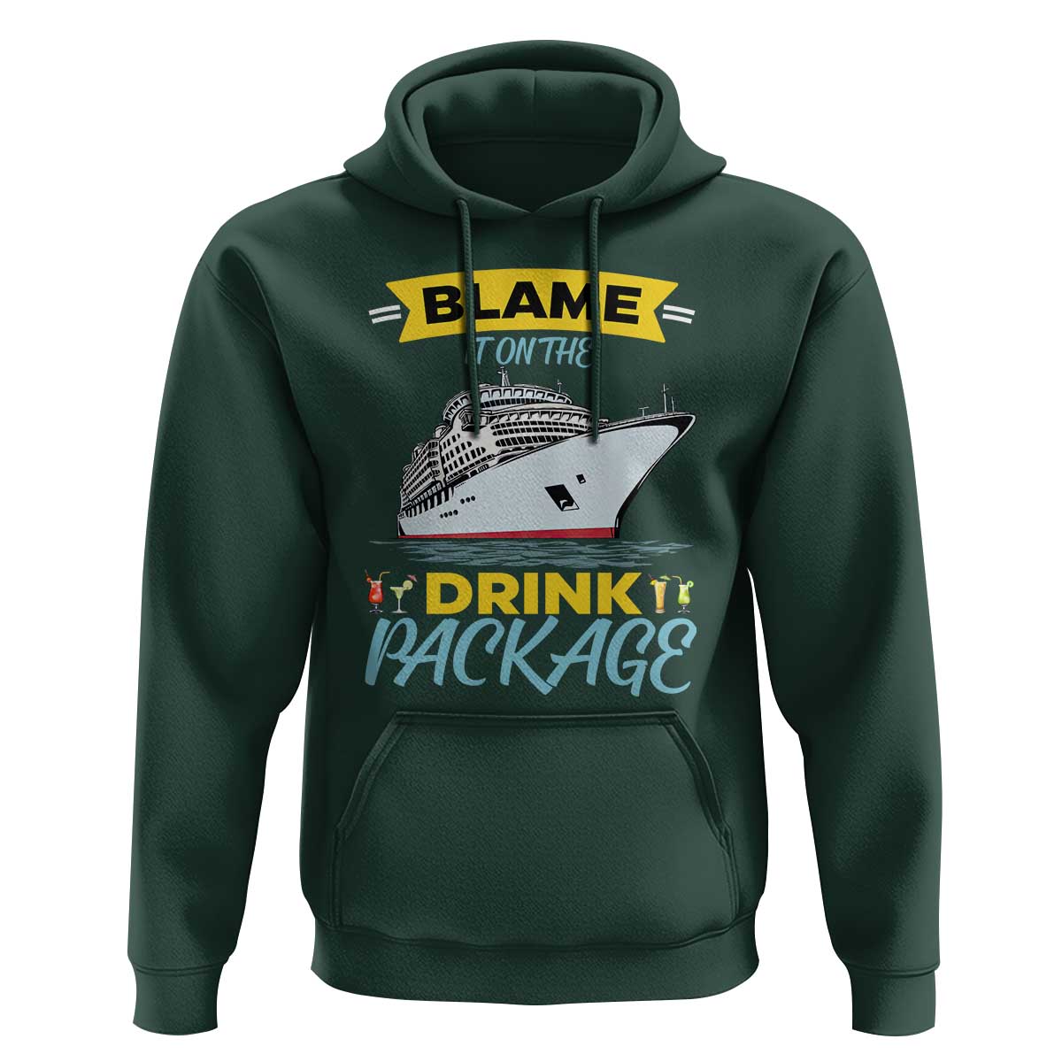 Funny Cruise Vacation Hoodie Blame It On The Drink Package - Wonder Print Shop