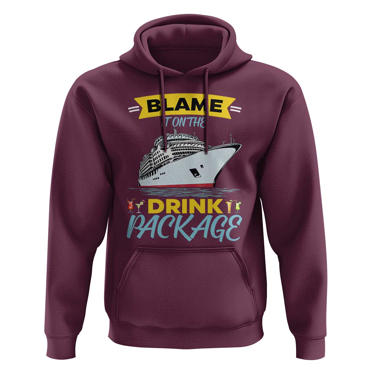Funny Cruise Vacation Hoodie Blame It On The Drink Package - Wonder Print Shop