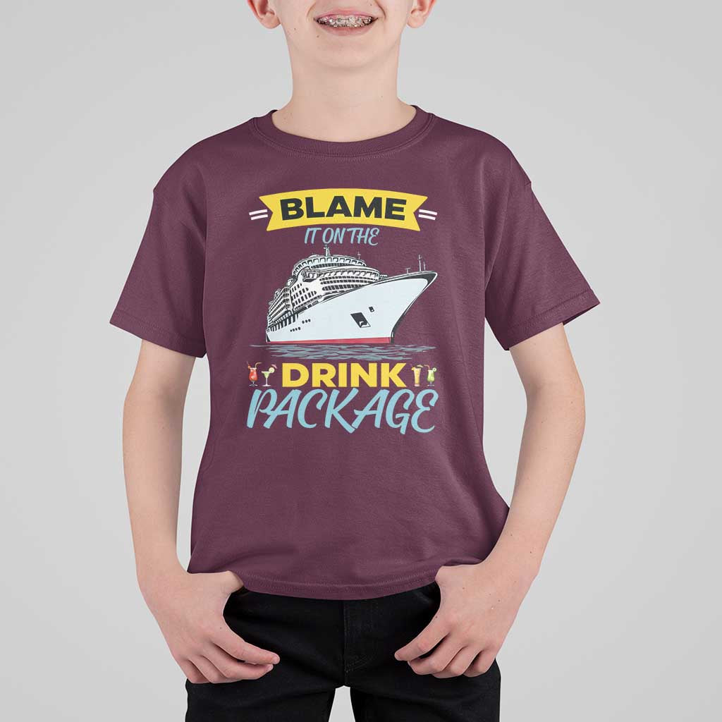 Funny Cruise Vacation T Shirt For Kid Blame It On The Drink Package - Wonder Print Shop