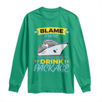 Funny Cruise Vacation Long Sleeve Shirt Blame It On The Drink Package - Wonder Print Shop