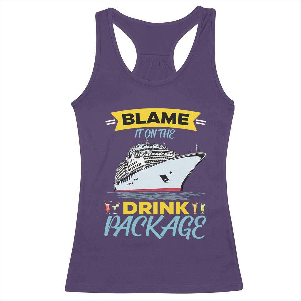 Funny Cruise Vacation Racerback Tank Top Blame It On The Drink Package - Wonder Print Shop
