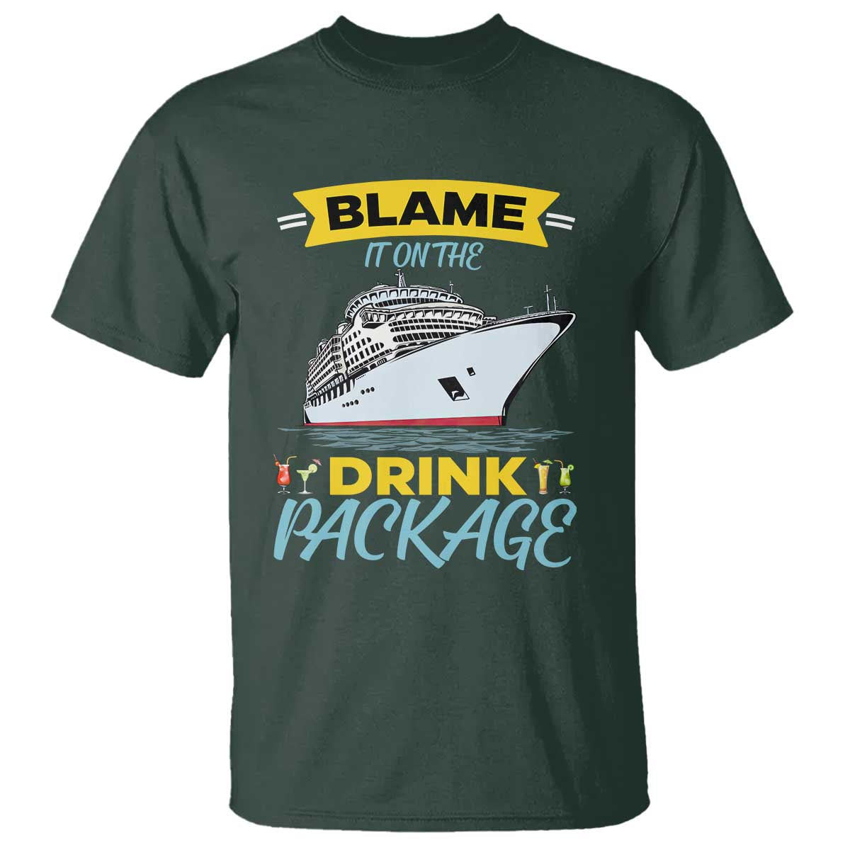 Funny Cruise Vacation T Shirt Blame It On The Drink Package - Wonder Print Shop