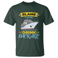 Funny Cruise Vacation T Shirt Blame It On The Drink Package - Wonder Print Shop