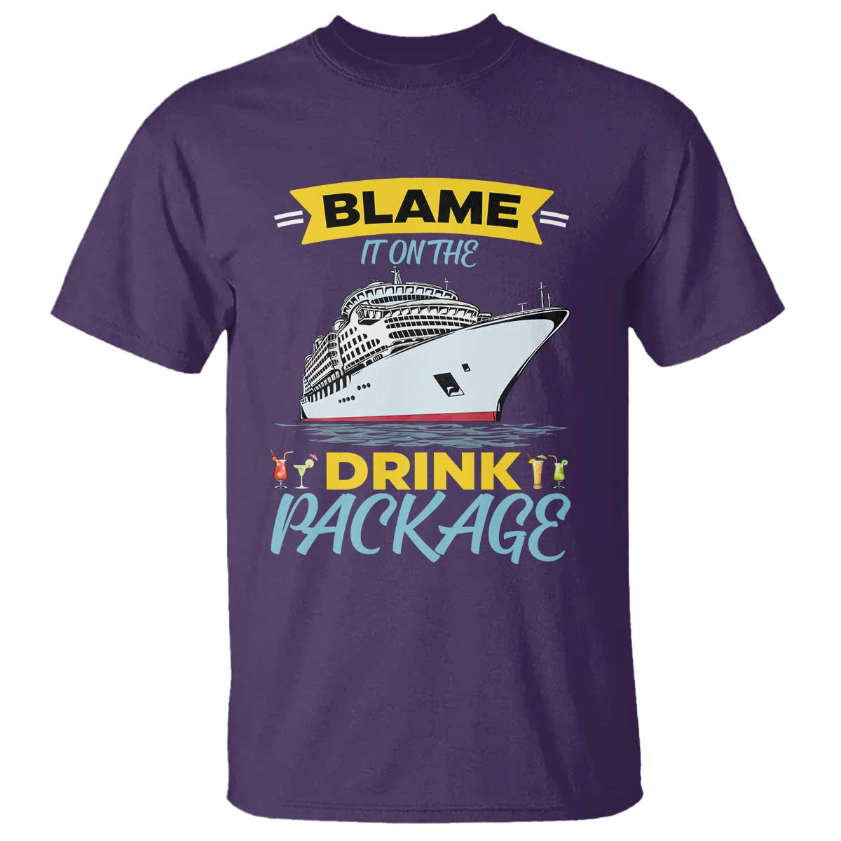 Funny Cruise Vacation T Shirt Blame It On The Drink Package - Wonder Print Shop