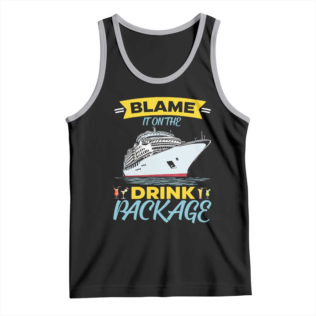 Funny Cruise Vacation Tank Top Blame It On The Drink Package - Wonder Print Shop