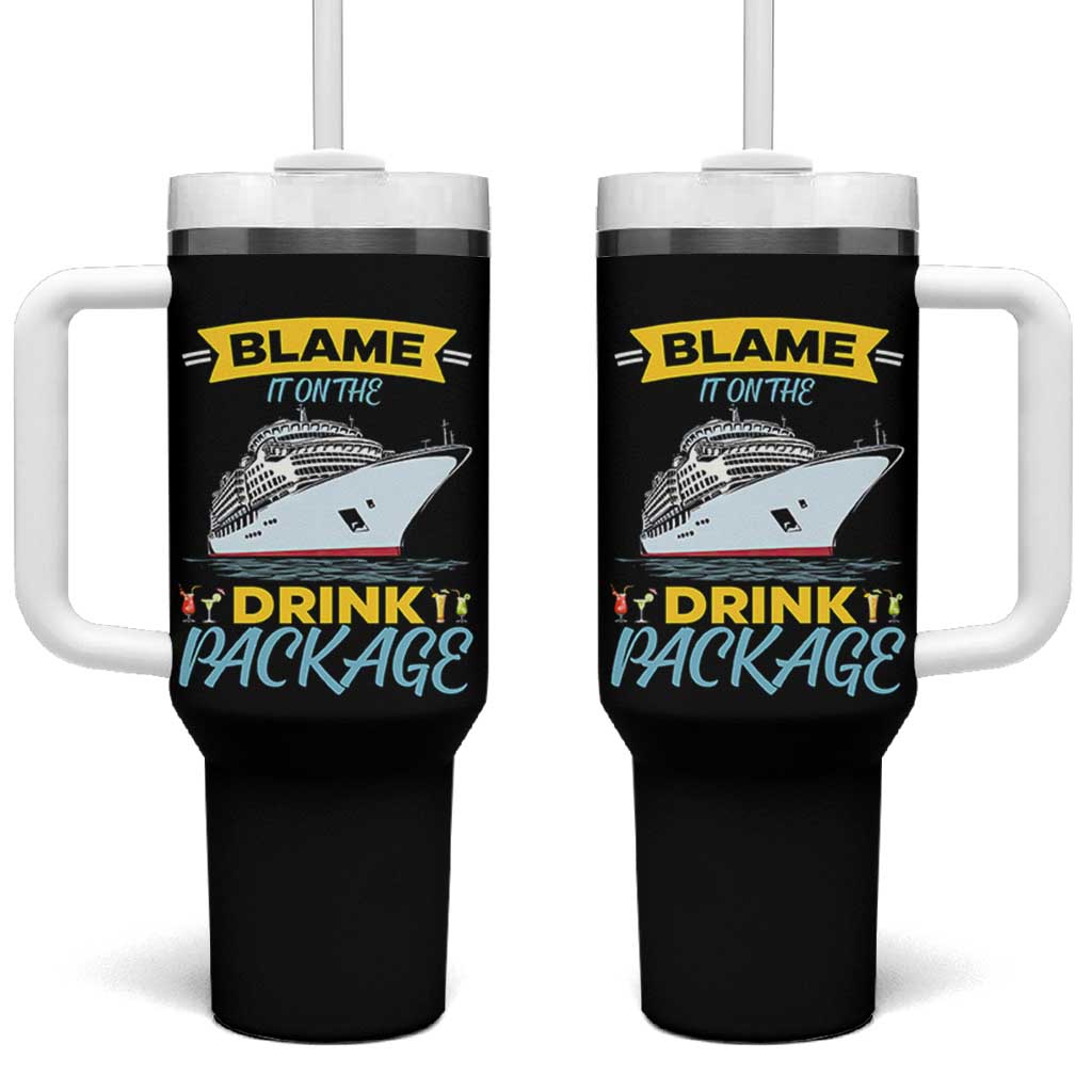 Funny Cruise Vacation Tumbler With Handle Blame It On The Drink Package - Wonder Print Shop