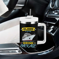 Funny Cruise Vacation Tumbler With Handle Blame It On The Drink Package - Wonder Print Shop