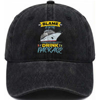 Funny Cruise Vacation Washed Cotton Baseball Cap Blame It On The Drink Package