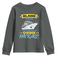 Funny Cruise Vacation Youth Sweatshirt Blame It On The Drink Package - Wonder Print Shop