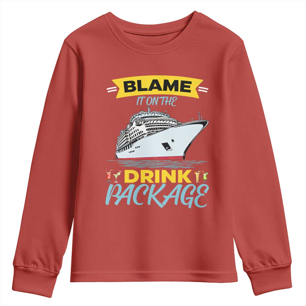 Funny Cruise Vacation Youth Sweatshirt Blame It On The Drink Package - Wonder Print Shop