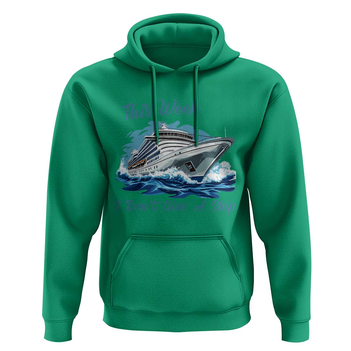 Funny Cruise Vacation Hoodie This Week I Do Not Give A Ship - Wonder Print Shop
