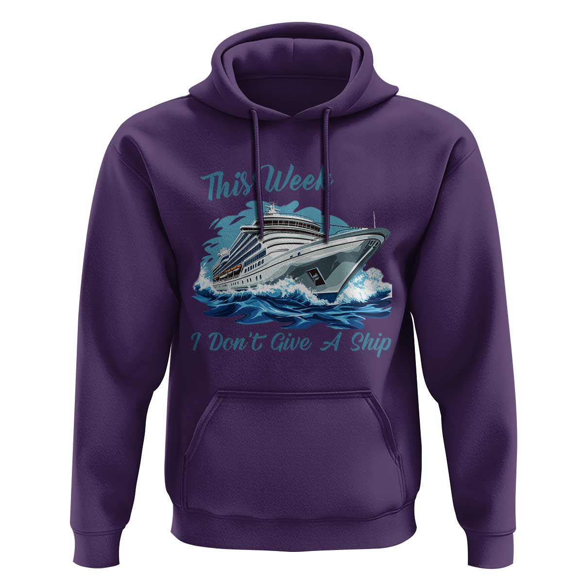 Funny Cruise Vacation Hoodie This Week I Do Not Give A Ship - Wonder Print Shop