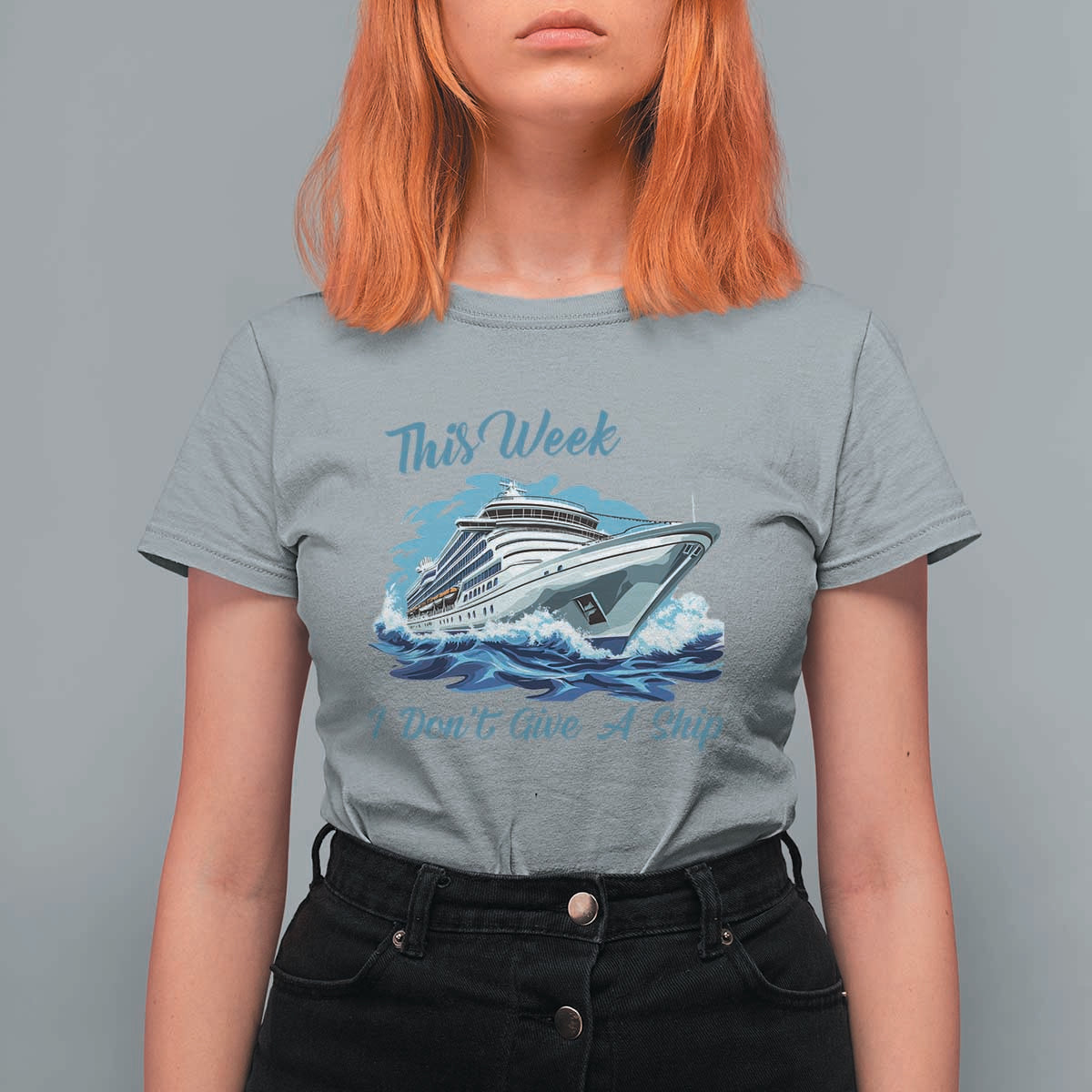 Funny Cruise Vacation T Shirt For Women This Week I Do Not Give A Ship - Wonder Print Shop