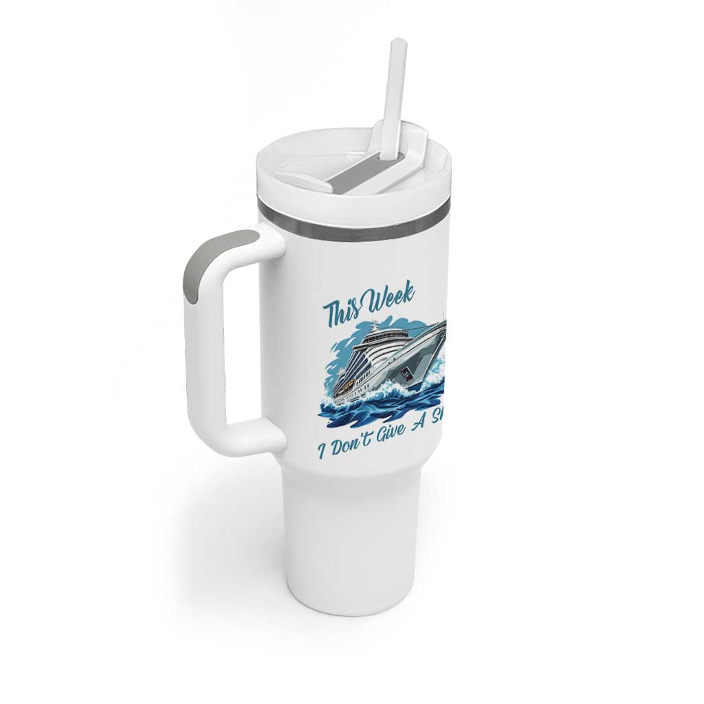 Funny Cruise Vacation Tumbler With Handle This Week I Do Not Give A Ship - Wonder Print Shop