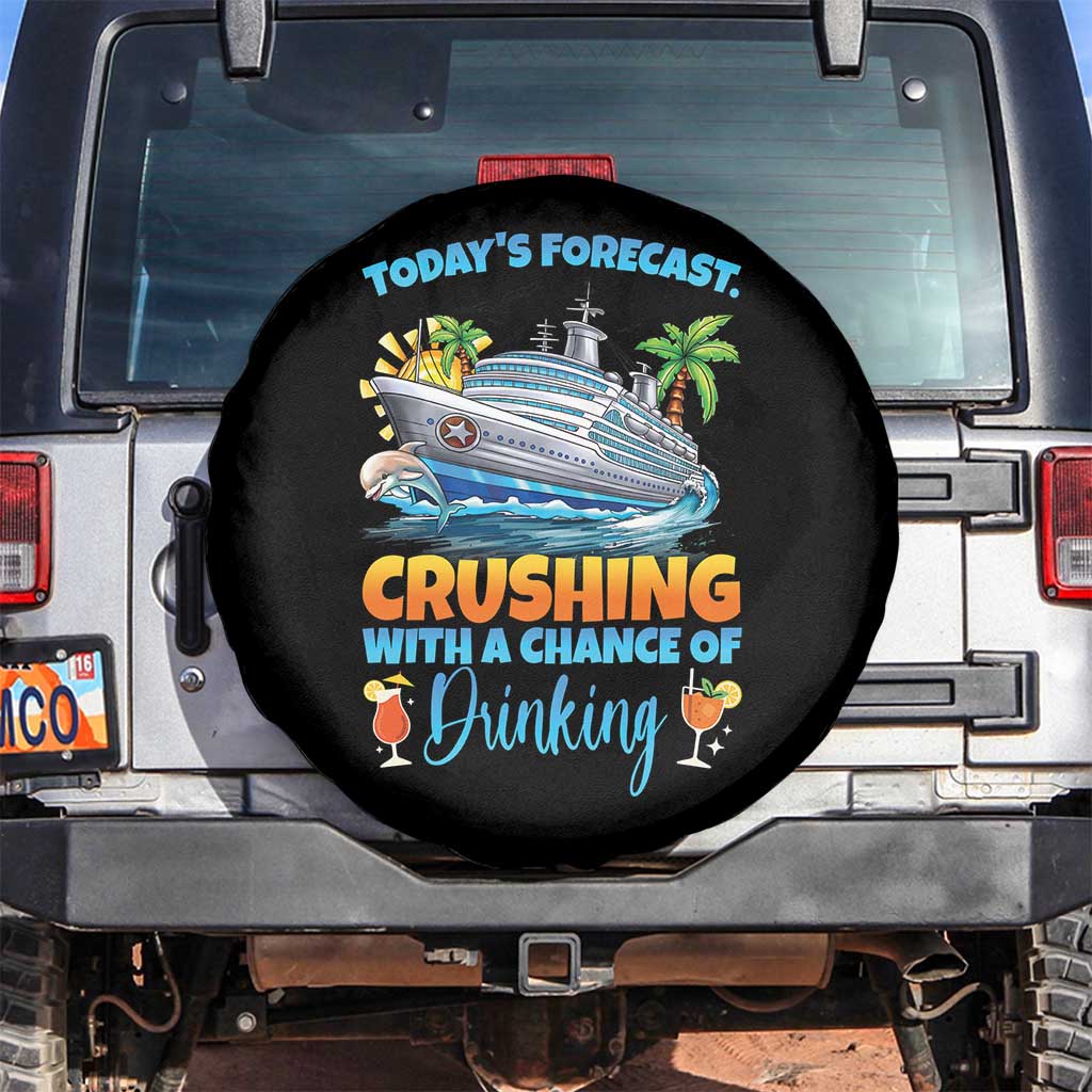 Funny Cruise Vacation Trip Drinking Spare Tire Cover Today Is Forecast Cruising With A Chance Of Drinking - Wonder Print Shop