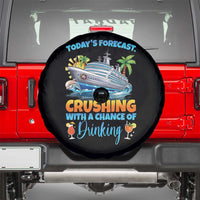 Funny Cruise Vacation Trip Drinking Spare Tire Cover Today Is Forecast Cruising With A Chance Of Drinking - Wonder Print Shop