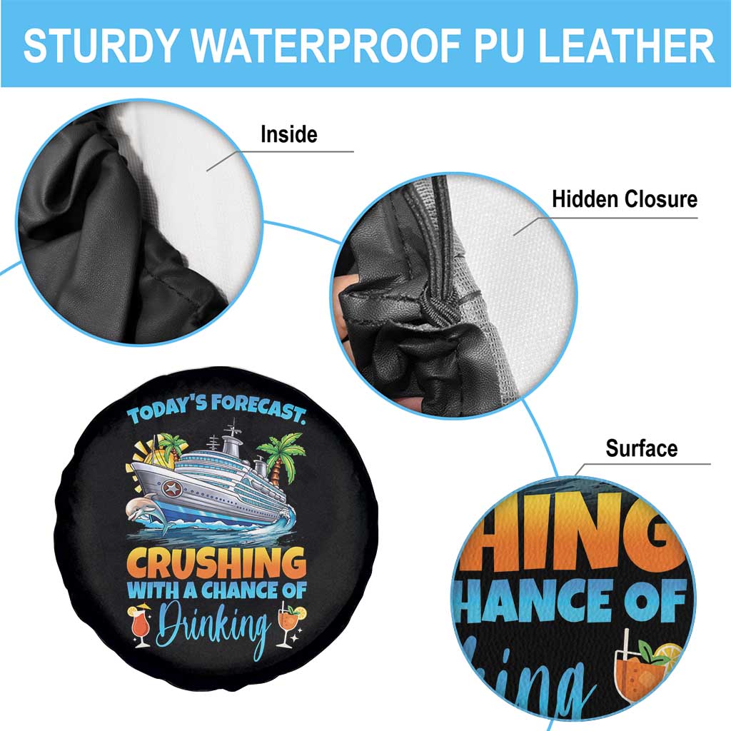 Funny Cruise Vacation Trip Drinking Spare Tire Cover Today Is Forecast Cruising With A Chance Of Drinking - Wonder Print Shop