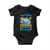 Funny Cruise Vacation Trip Drinking Baby Onesie Today Is Forecast Cruising With A Chance Of Drinking - Wonder Print Shop