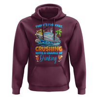 Funny Cruise Vacation Trip Drinking Hoodie Today Is Forecast Cruising With A Chance Of Drinking - Wonder Print Shop