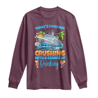 Funny Cruise Vacation Trip Drinking Long Sleeve Shirt Today Is Forecast Cruising With A Chance Of Drinking - Wonder Print Shop