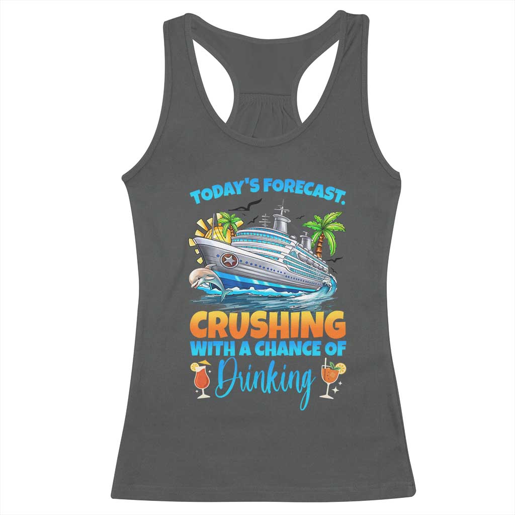 Funny Cruise Vacation Trip Drinking Racerback Tank Top Today Is Forecast Cruising With A Chance Of Drinking - Wonder Print Shop