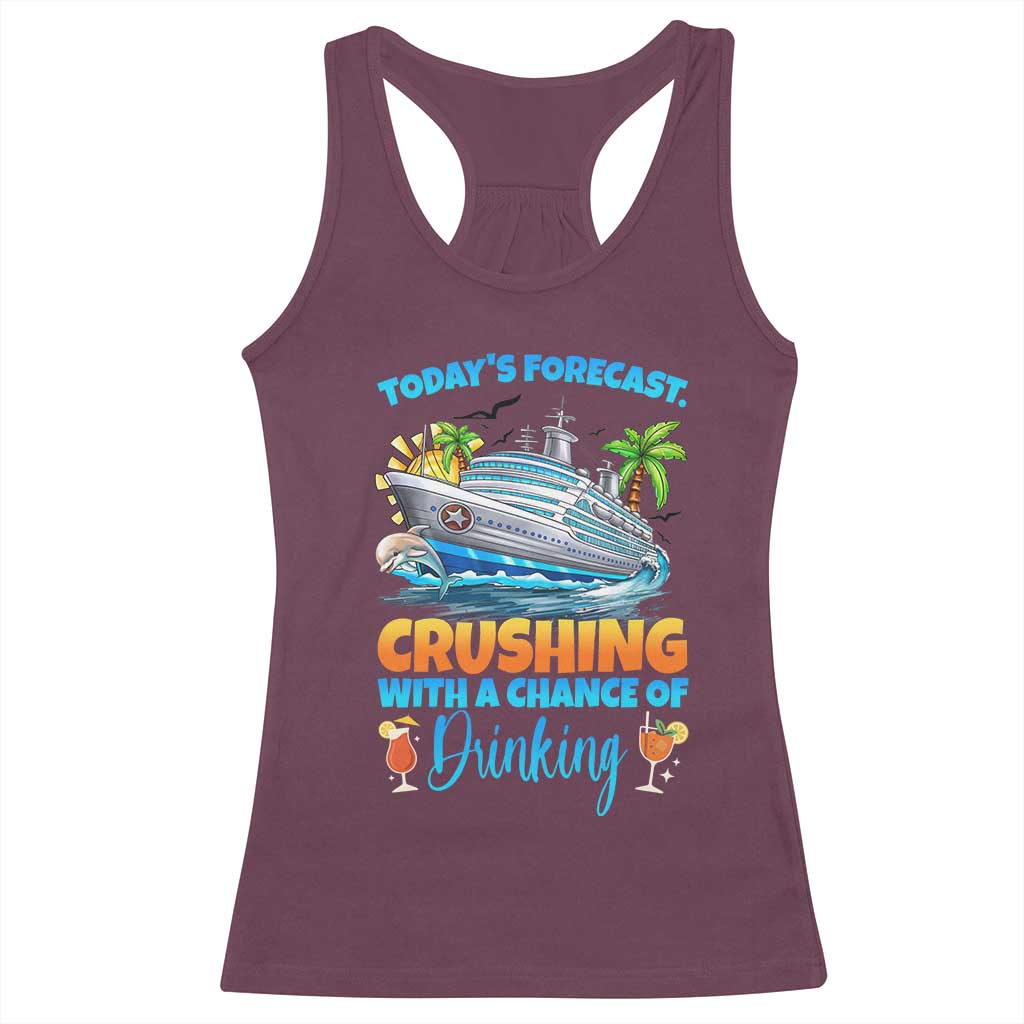 Funny Cruise Vacation Trip Drinking Racerback Tank Top Today Is Forecast Cruising With A Chance Of Drinking - Wonder Print Shop