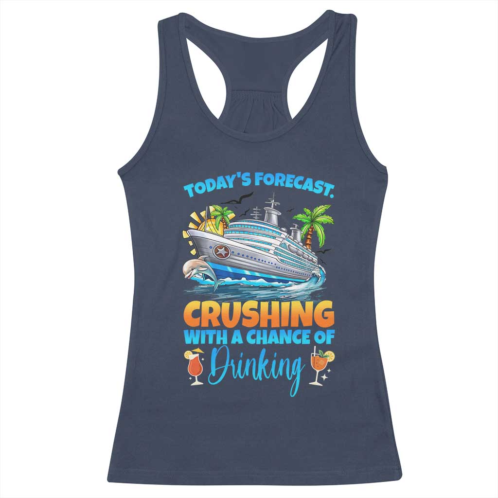 Funny Cruise Vacation Trip Drinking Racerback Tank Top Today Is Forecast Cruising With A Chance Of Drinking - Wonder Print Shop