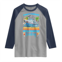 Funny Cruise Vacation Trip Drinking Raglan Shirt Today Is Forecast Cruising With A Chance Of Drinking - Wonder Print Shop
