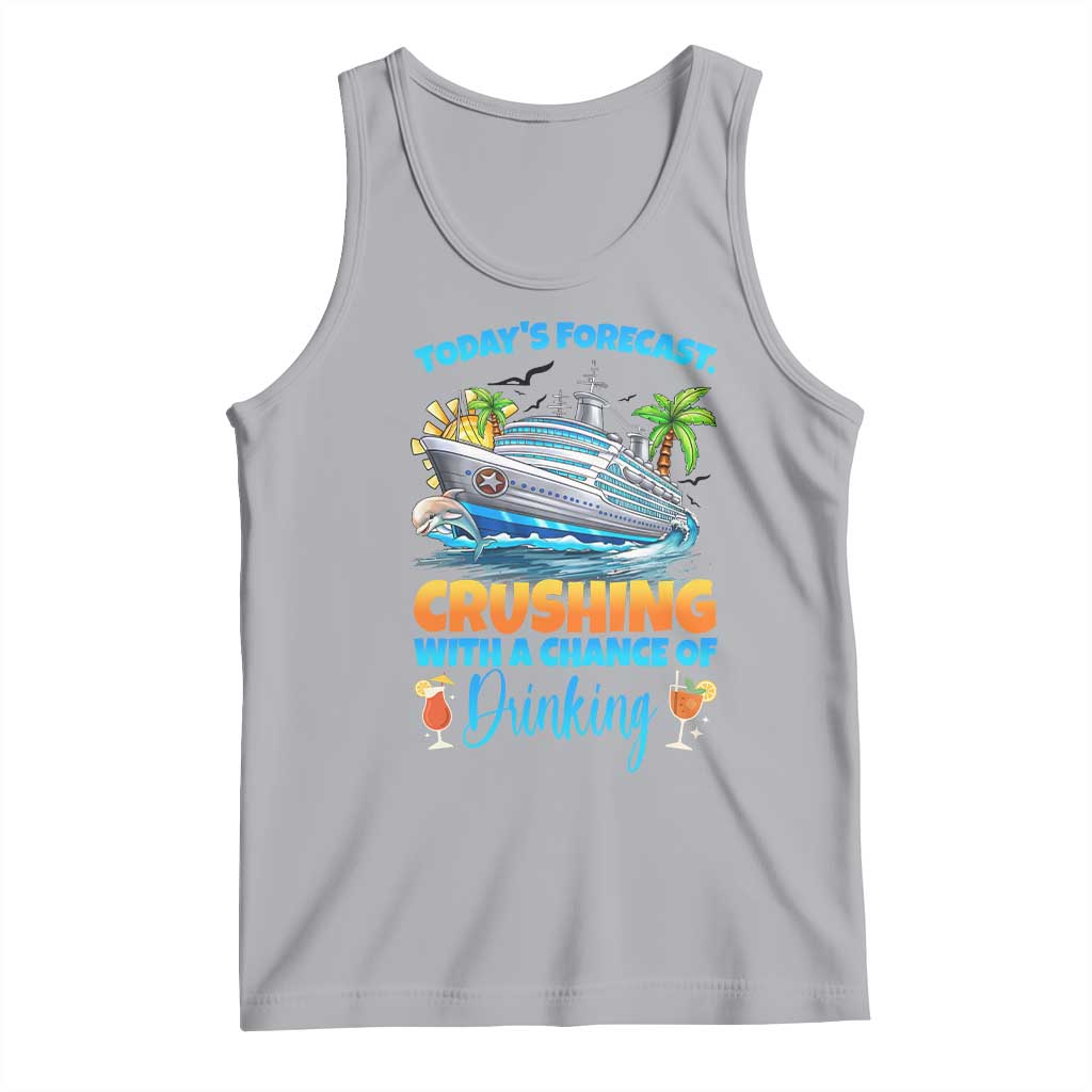 Funny Cruise Vacation Trip Drinking Tank Top Today Is Forecast Cruising With A Chance Of Drinking - Wonder Print Shop
