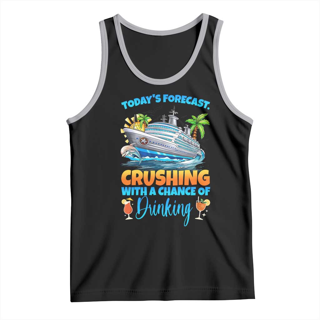 Funny Cruise Vacation Trip Drinking Tank Top Today Is Forecast Cruising With A Chance Of Drinking - Wonder Print Shop