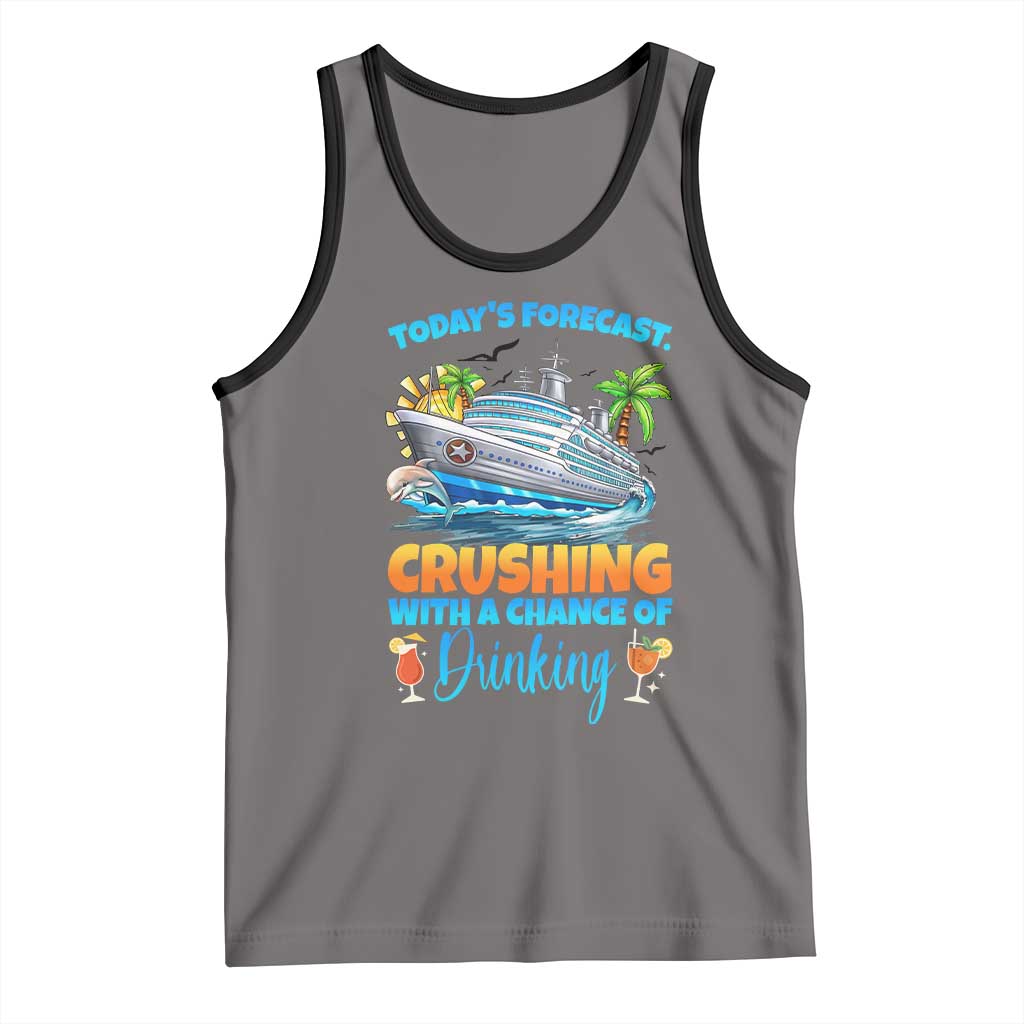 Funny Cruise Vacation Trip Drinking Tank Top Today Is Forecast Cruising With A Chance Of Drinking - Wonder Print Shop