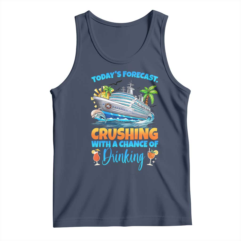 Funny Cruise Vacation Trip Drinking Tank Top Today Is Forecast Cruising With A Chance Of Drinking - Wonder Print Shop