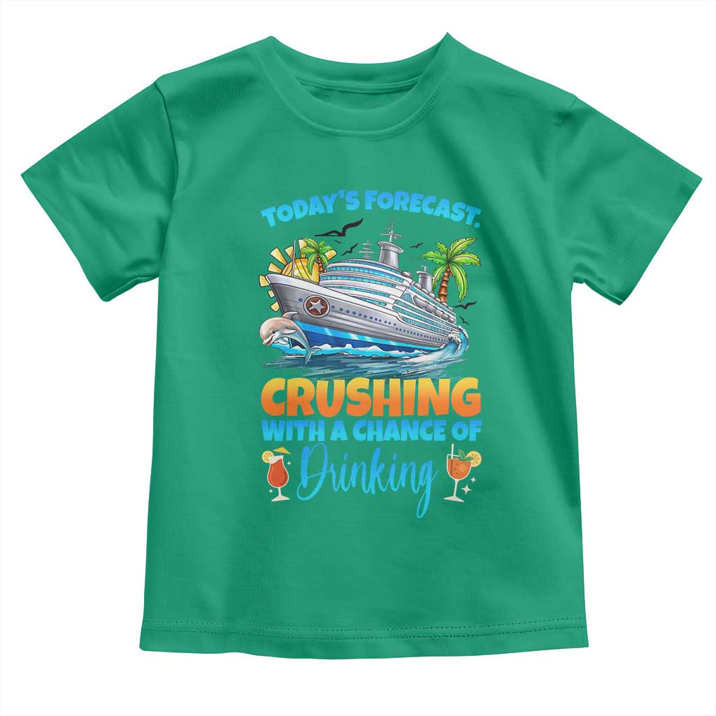 Funny Cruise Vacation Trip Drinking Toddler T Shirt Today Is Forecast Cruising With A Chance Of Drinking - Wonder Print Shop