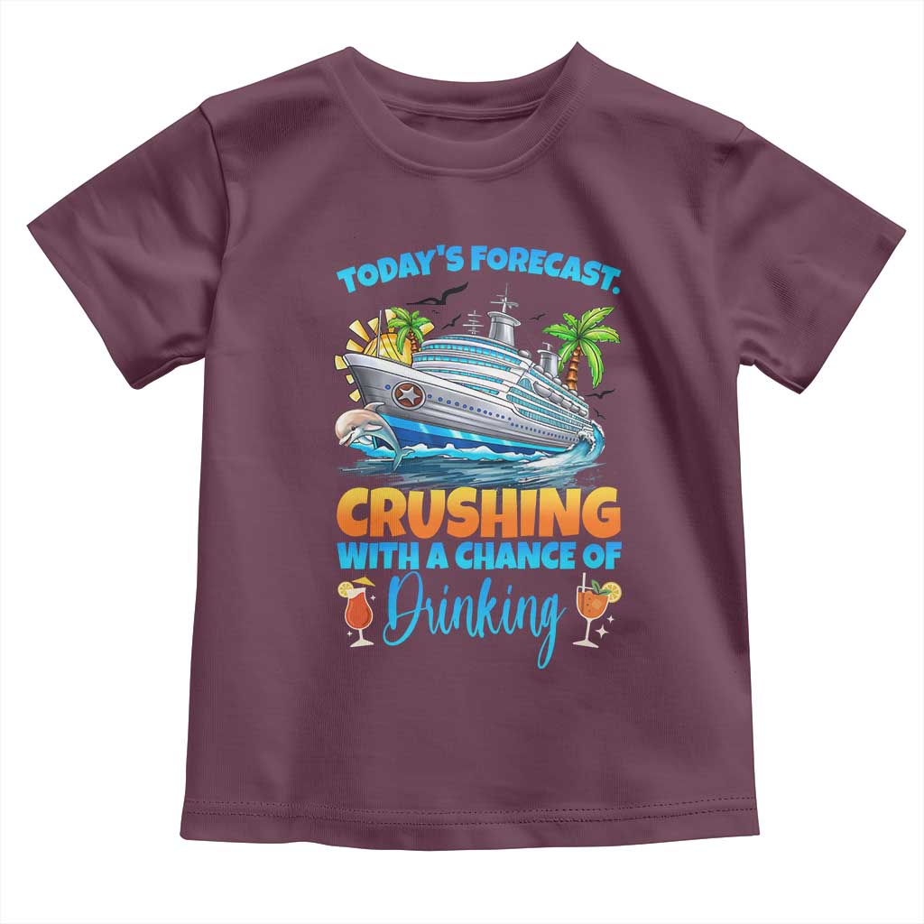 Funny Cruise Vacation Trip Drinking Toddler T Shirt Today Is Forecast Cruising With A Chance Of Drinking - Wonder Print Shop