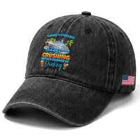 Funny Cruise Vacation Trip Drinking Washed Cotton Baseball Cap Today Is Forecast Cruising With A Chance Of Drinking