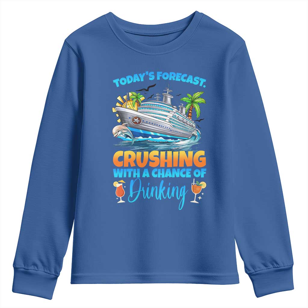 Funny Cruise Vacation Trip Drinking Youth Sweatshirt Today Is Forecast Cruising With A Chance Of Drinking - Wonder Print Shop