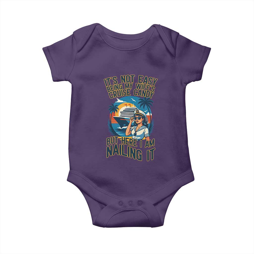 Funny Cruise Baby Onesie It Is Not Easy Being My Wife's Cruise Candy - Wonder Print Shop