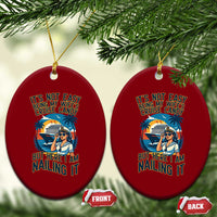 Funny Cruise Ceramic Ornament It Is Not Easy Being My Wife's Cruise Candy - Wonder Print Shop