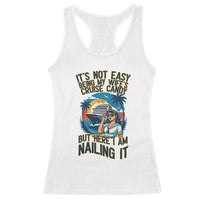 Funny Cruise Racerback Tank Top It Is Not Easy Being My Wife's Cruise Candy - Wonder Print Shop
