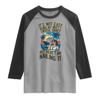 Funny Cruise Raglan Shirt It Is Not Easy Being My Wife's Cruise Candy - Wonder Print Shop