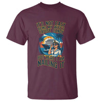 Funny Cruise T Shirt It Is Not Easy Being My Wife's Cruise Candy - Wonder Print Shop
