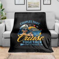Couples That Cruise Together Stay Together Throw Blanket Funny Cruising Couples - Wonder Print Shop