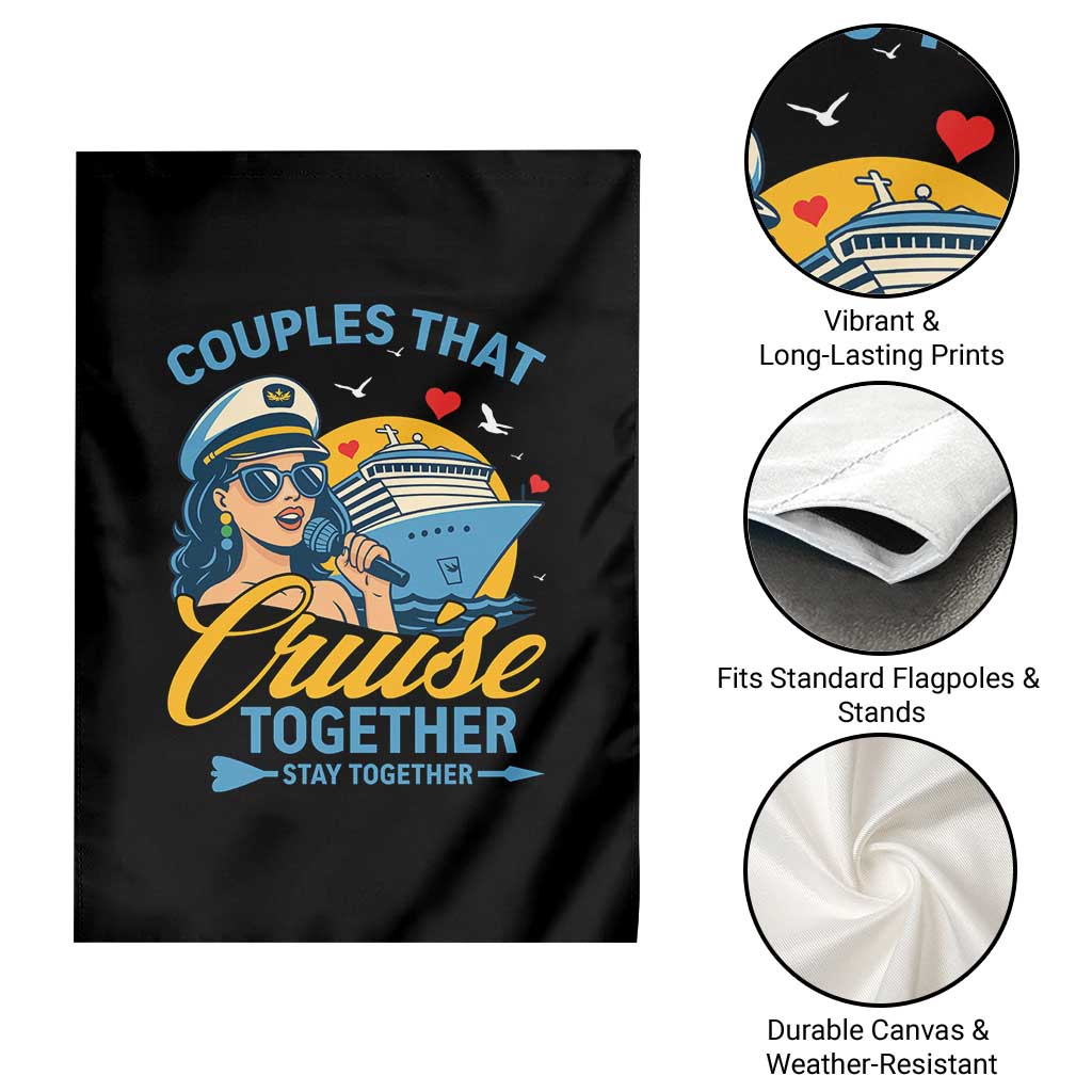 Couples That Cruise Together Stay Together Garden Flag Funny Cruising Couples - Wonder Print Shop