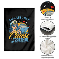 Couples That Cruise Together Stay Together Garden Flag Funny Cruising Couples - Wonder Print Shop