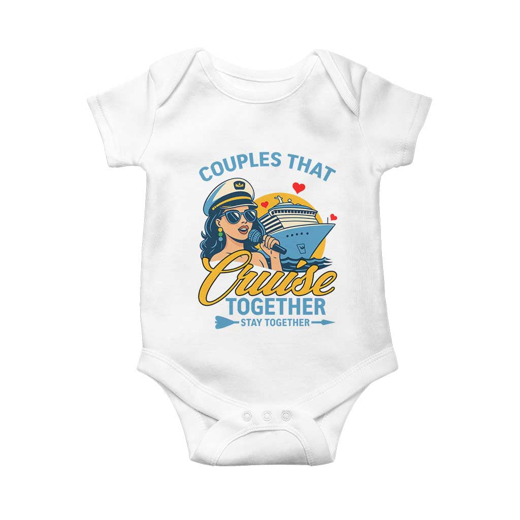 Couples That Cruise Together Stay Together Baby Onesie Funny Cruising Couples - Wonder Print Shop